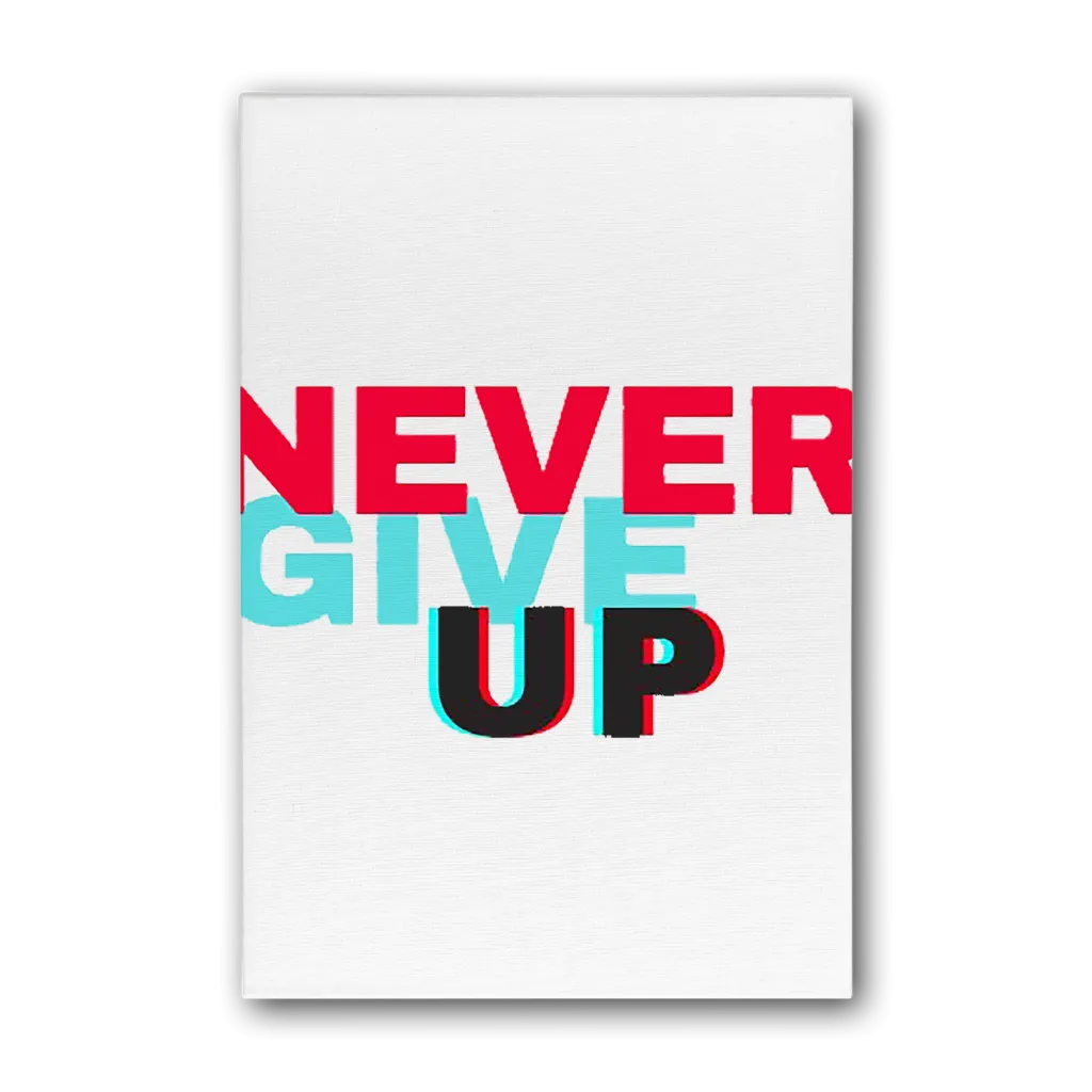 Never Give Up Premium Stretched Canvas